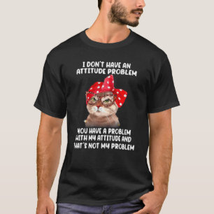 T-shirt Chat Petit chat Je n'ai pas de problème d'attitude