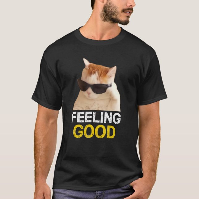 T-shirt Chat Porter Lunettes de soleil Sentiment Bon Mème  (Devant)