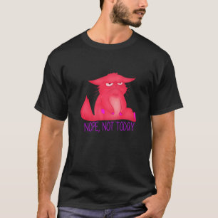 T-shirt Chat Rose au Regard Grognon Non Pas Aujourd'hui