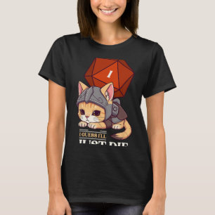 T-shirt Chat Rpg Je suppose que je vais mourir Chat D20 Éc