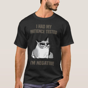 T-shirt chat sarcasme chat J'ai Fais Tester Ma Patience Je