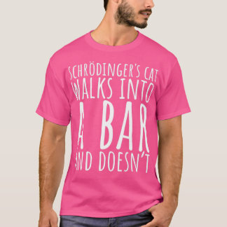 T-shirt Chat Schrodingers Marche Dans Un Bar T