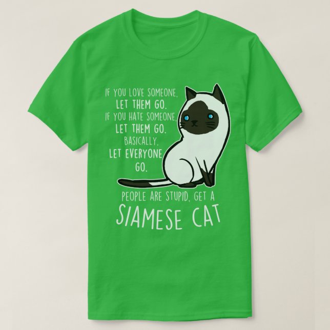 T-shirt Chat Siamois Laissez-Les Aller (Design devant)