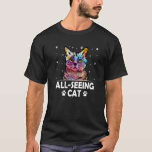 T-shirt Chat tout voyant Humour de chat Chaton Maman de ch