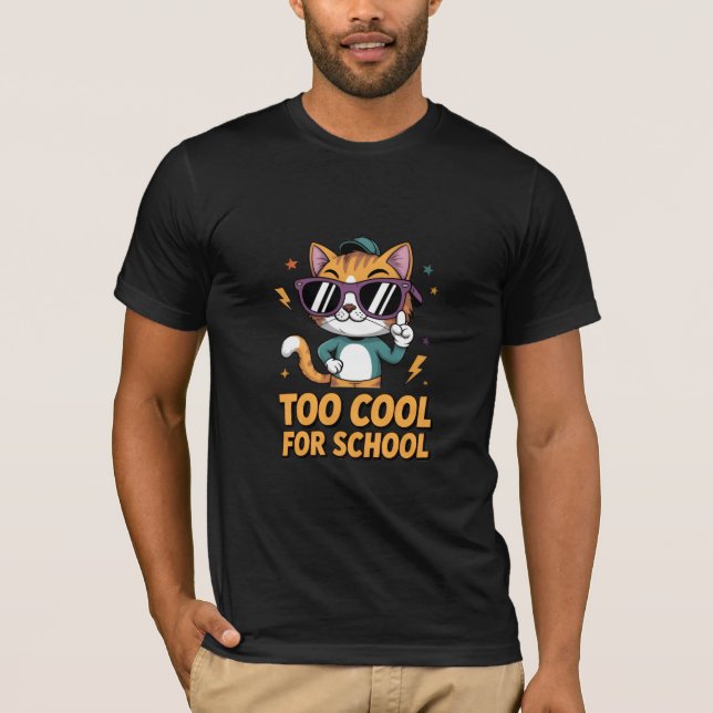 T-shirt Chat Trop Cool Pour L'école (Devant)