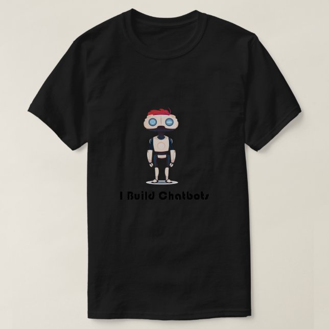 T-shirt Chatbot Je Construis Chatbots Robot Chatbots Versi (Design devant)