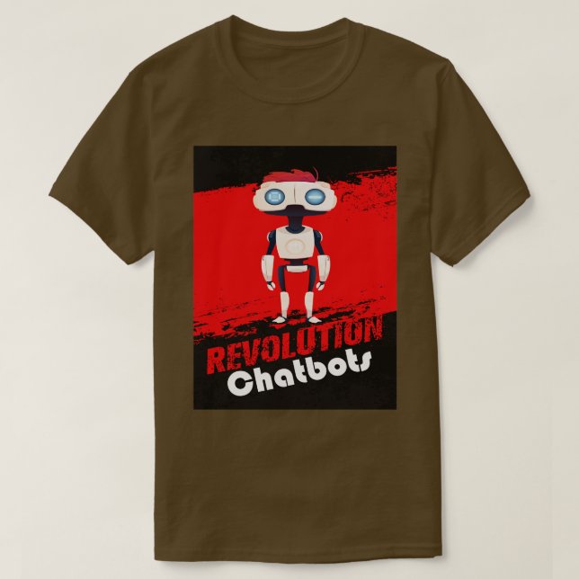 T-shirt Chatbots Robot Robotique Révolution Robot Ingénieu (Design devant)