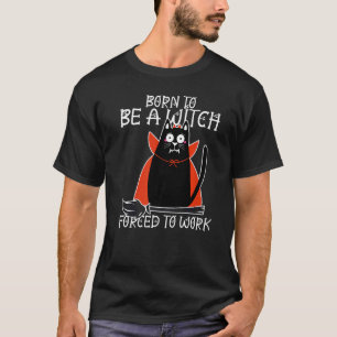 T-shirt Chaton noir d'Halloween né pour être une sorcière