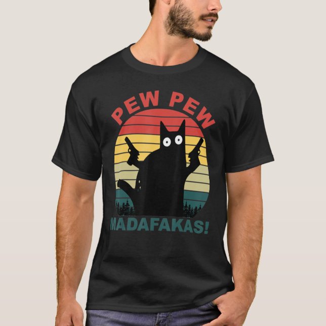 T-shirt Chats amusants Pew Pew Madafakas Cat (Devant)