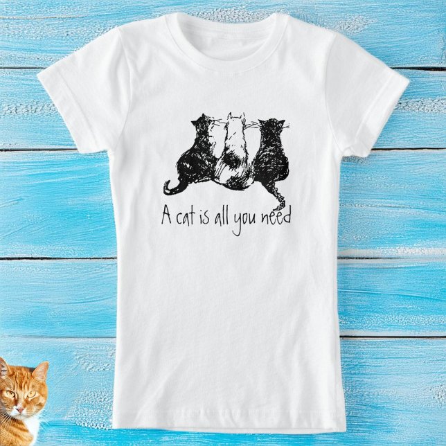 T-Shirt Chats blancs noirs "Un chat est tout ce dont vous  (Te-shirts for cat lovers 🐈🐈‍⬛🐈)