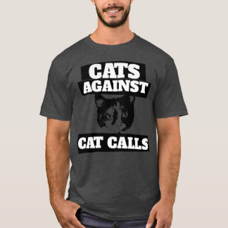 T-shirt Chats contre les appels de chat