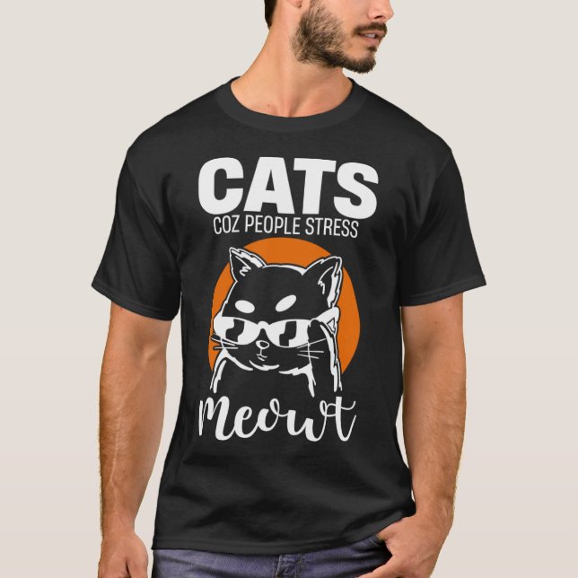 T-shirt Chats Coz Les gens Stress Meowt (Devant)