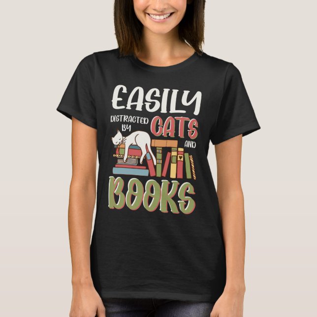 T-shirt Chats Et Livres Facilement Distraits Drôle (Devant)