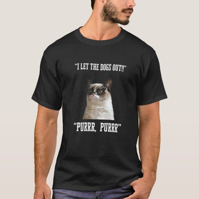T-shirt Chats Je Laisse Les Chiens Sortir Ronronner (Devant)