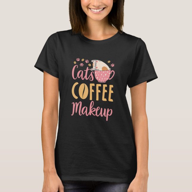 T-shirt Chats Maquillage Café Chat Cosmétique (Devant)