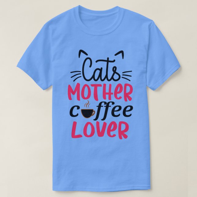 T-shirt Chats Mère Café Lover 1 (Design devant)