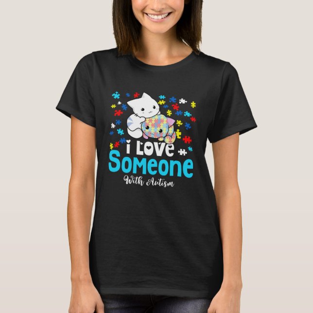 T-shirt Chats mignons J'Aime Quelqu'Un Avec Autisme Couleu (Devant)