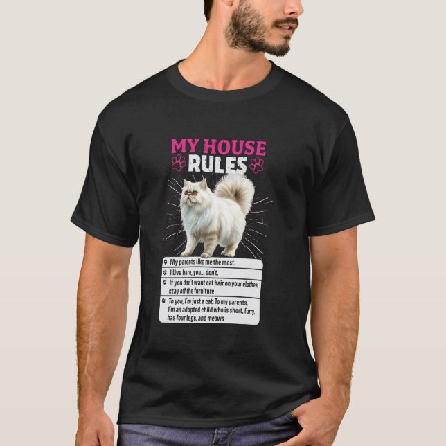 T-shirt Chats Persans MES RÈGLES DE MAISON Drôles de chats (Devant)