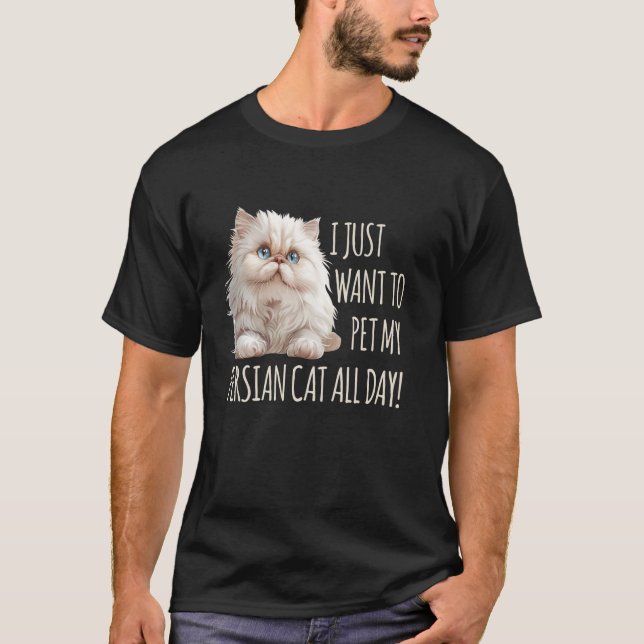 T-shirt Chats persans VEULENT JUSTE CÂLINER MON CHAT PERSA (Devant)