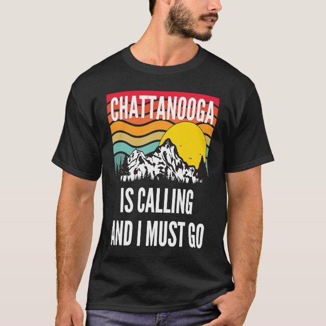 T-shirt Chattanooga Is Calling And I Must Go, Wavy Sunset  (Devant)