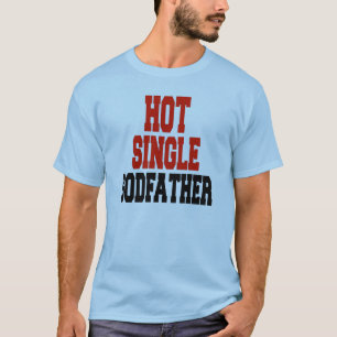 T-shirt Chaud Parrain célibataire