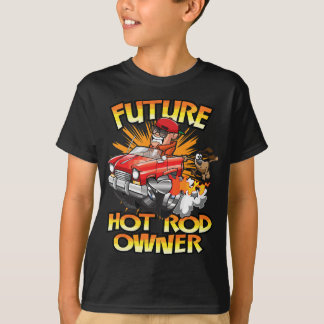 T-shirt Chaud Rod Classic Car Futur Propriétaire Hot Rod