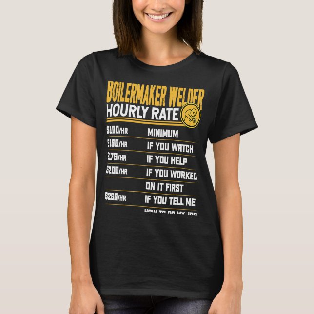 T-shirt Chaudière soudeuse horaire Taux chaudière soudeuse (Devant)