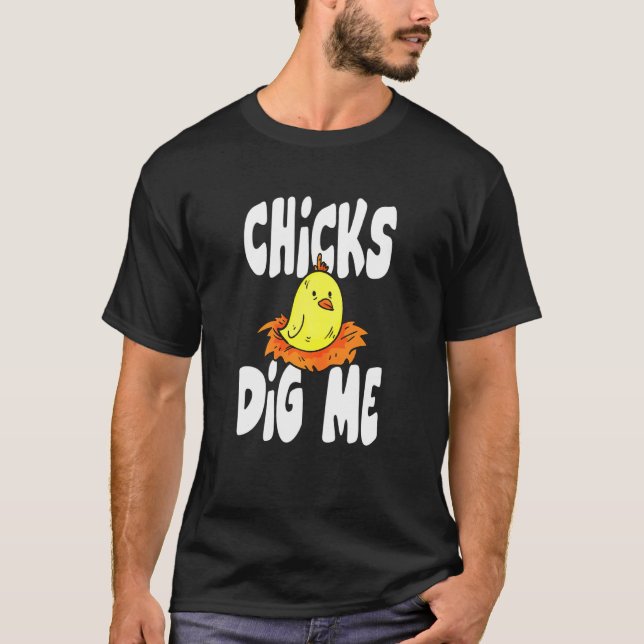 T-shirt Chauds poulets me creuser poule (Devant)