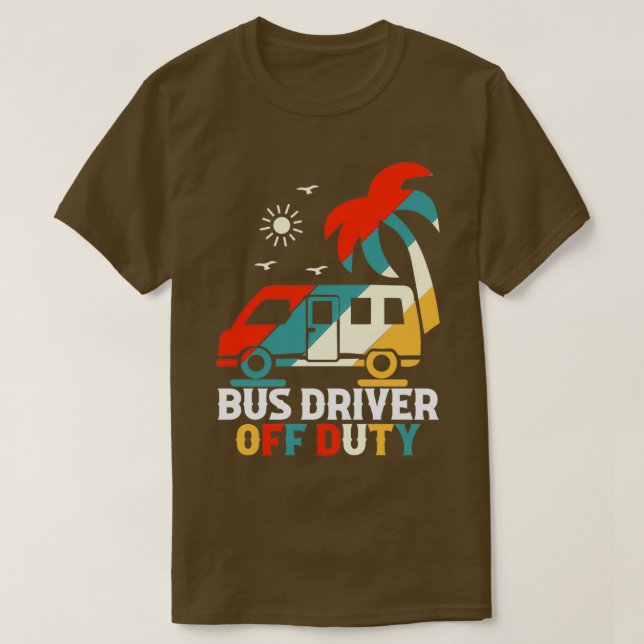 T-shirt chauffeur d'autobus hors service (Design devant)