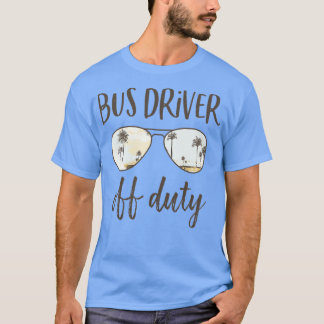 T-shirt Chauffeur d'autobus hors service drôle Dernière jo