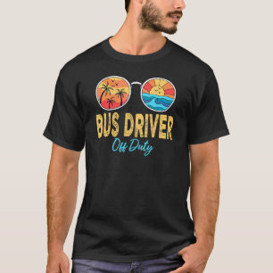 T-shirt Chauffeur D'Autobus Lunettes De Soleil Hors Servic