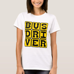 T-shirt Chauffeur d'autobus, profession du transport