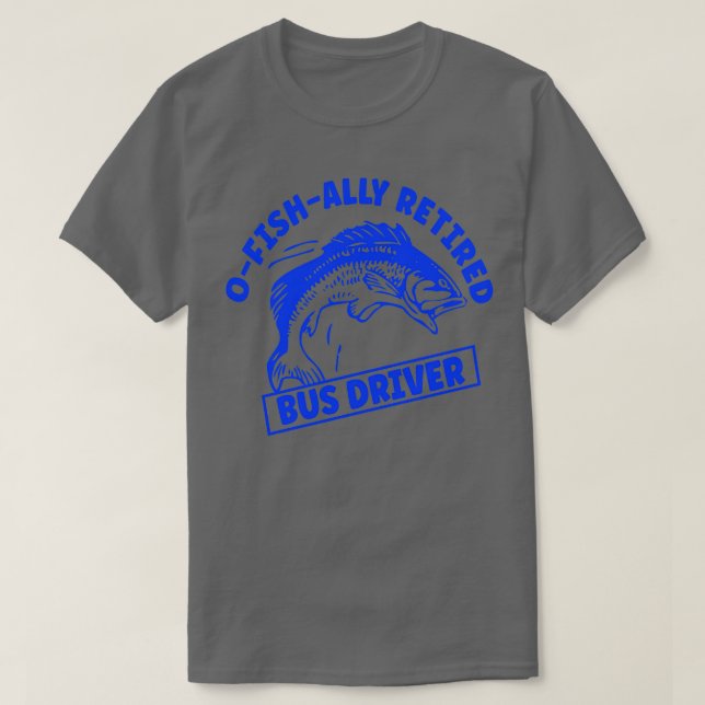T-shirt Chauffeur d'autobus Retraité Pêche (Design devant)