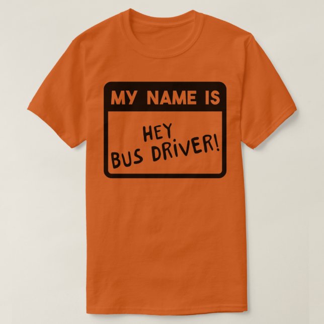 T-shirt Chauffeur de bus amusant Conducteur de bus scolair (Design devant)