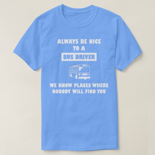 T-shirt chauffeur de bus chauffeur de bus dire humour (Design devant)