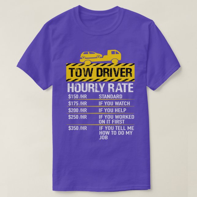 T-shirt Chauffeur de camion de remorquage taux horaire (Design devant)