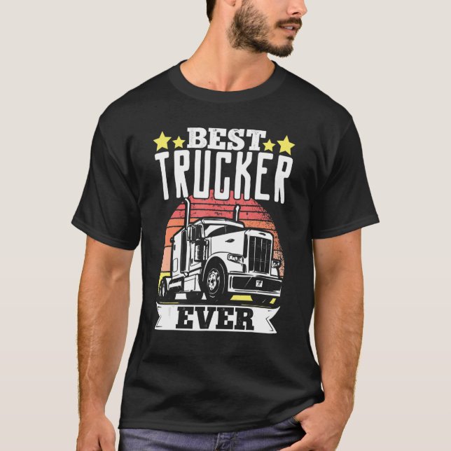 T-shirt Chauffeur de camion meilleur camion jamais (Devant)