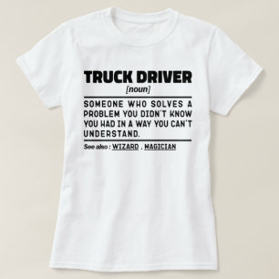 T-shirt Chauffeur de camion Noun Définition Amateurs de ca