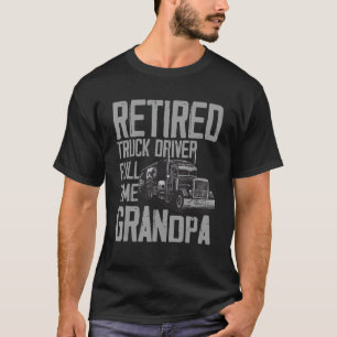 T-shirt Chauffeur de camion retraité à temps plein Grand-p
