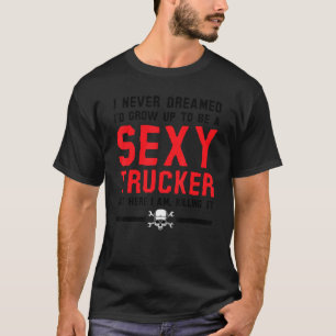 T-shirt Chauffeur De Camions Pour Camionneurs Femmes Camio