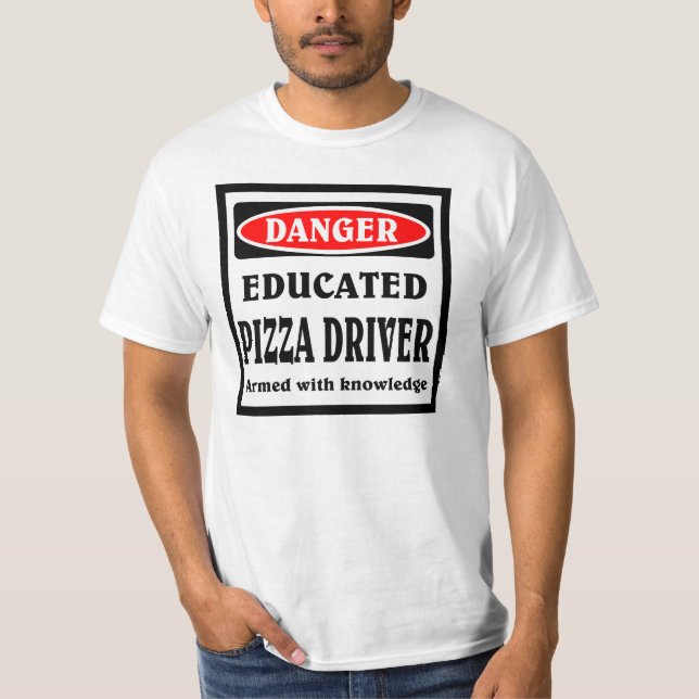 T-shirt Chauffeur de Pizza instruit (Devant)