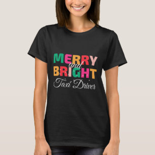 T-shirt Chauffeur De Taxi De Noël Joyeux Et Lumineux