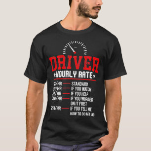T-shirt Chauffeur drôle Taux horaire Taxi Chauffeur Semi C