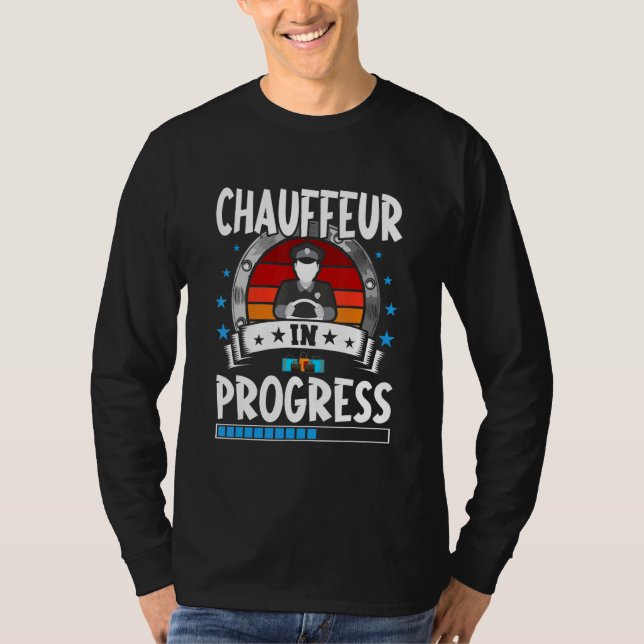 T-shirt Chauffeur In Progress Trainee Student (Devant)