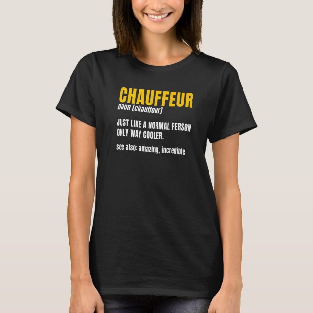 T-shirt Chauffeur Noun Carpooler Professional Driver Priva (Devant)