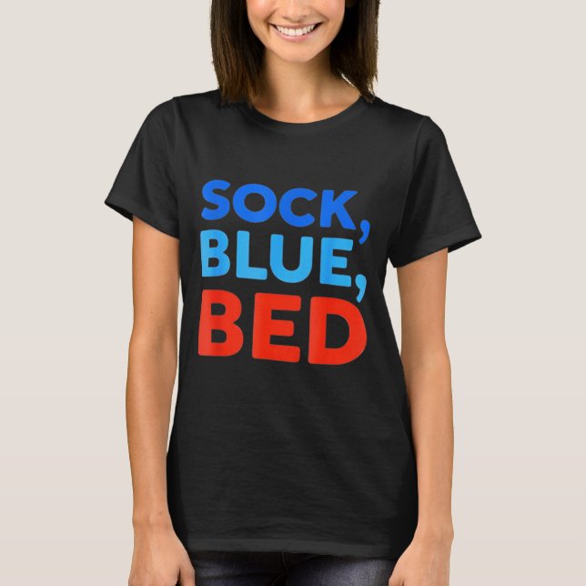 T-shirt Chaussette Bleue Lit Mème Drôle  (Devant)