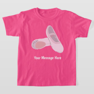 T-shirt Chaussures de ballet rose Message personnalisé
