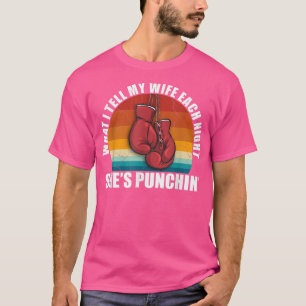 T-shirt Chaussures PunchinCe que je dis à ma femme chaque
