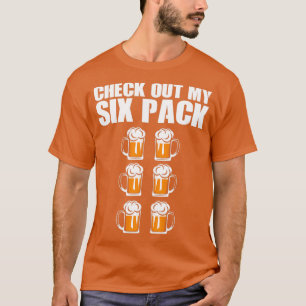 T-shirt Check Out My 6Pack Shirt Funny Love Beer Gear