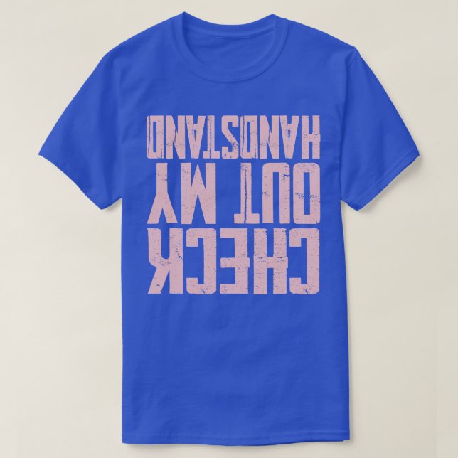 T-shirt Check Out My Handstand Funny Gymnastics Gift  (Design devant)